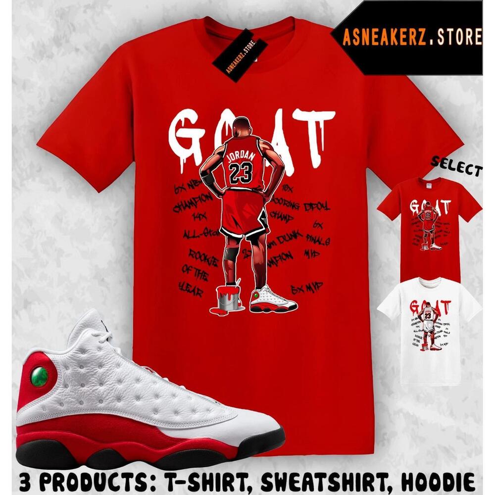 Tee Shirt Matching Aj 13 Chicago 2026 To Match Mj Goat T-Shirt